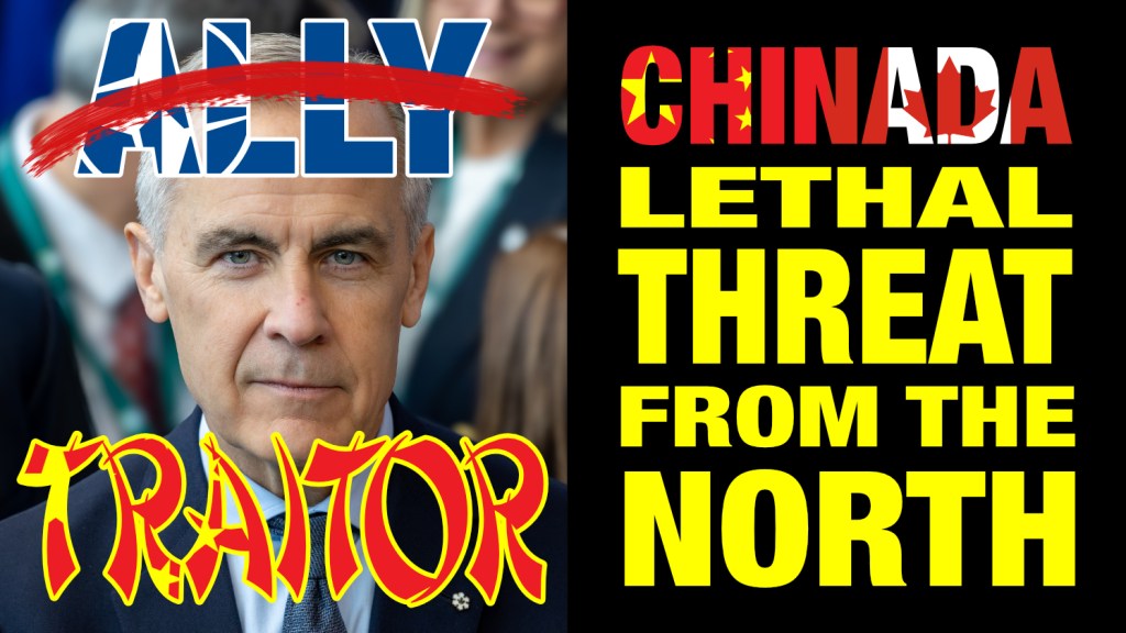 Canada Sells Out to Communist China: Carney’s Treacherous High-Level Love Affair with CCP Tyrants
