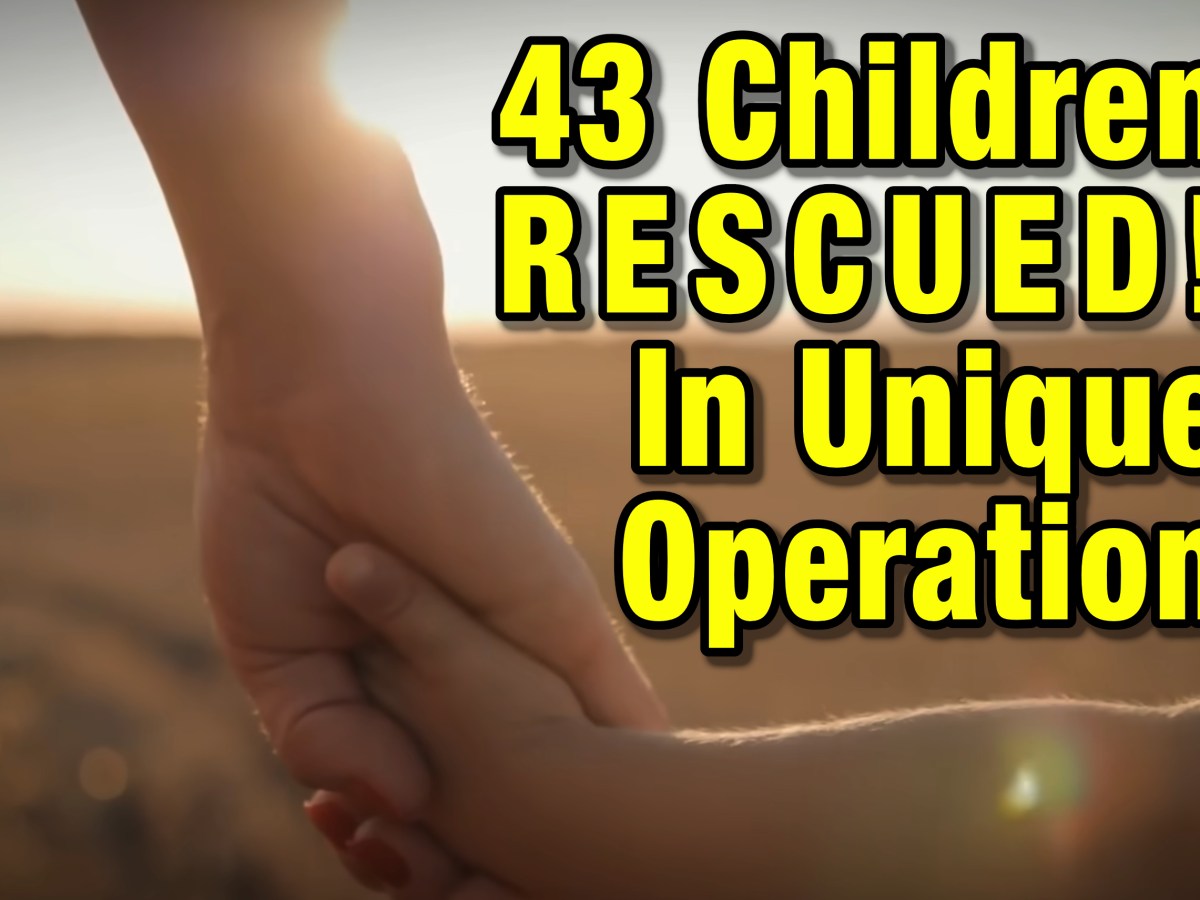 Victory! Groundbreaking 3-Day Operation Rescues 43 Children — Yet Biden’s Border Flood Lets At Least 300,000 Vanish into Thin&nbsp;Air