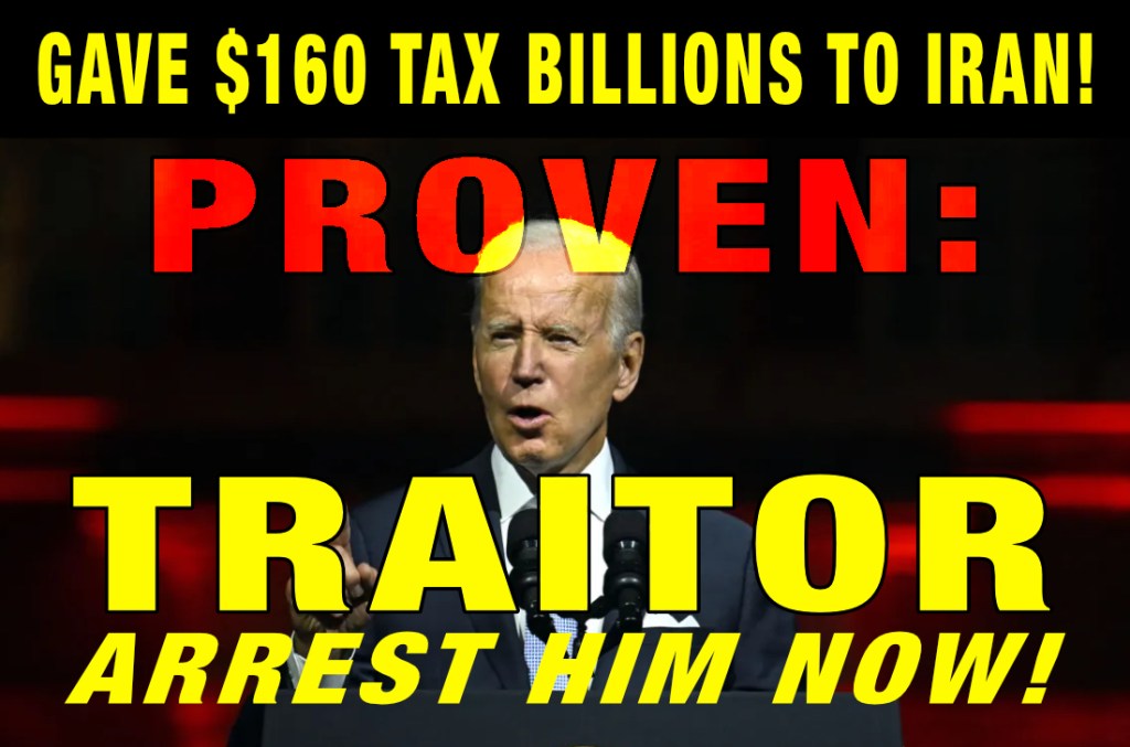 Joe Biden Gave 160 Billion Tax Dollars To Enemy Iran
